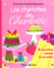 Les charlottes de charlotte - 95 recettes salees et sucrees