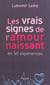 Les vrais signes de l'amour naissant - en 50 expériences