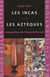 Amérique du Sud : Coffret contenant : Les Mayas - Les Aztèques - Amérique Espagnole - Les Incas