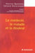 Le medecin, le malade et la douleur (4e edition)