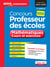 Concours professeur des écoles - mathématiques, cours et exercices - l'essentiel en 35 fiches (concours 2017)
