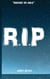 R.I.P "repose en paix"