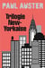 Trilogie new-yorkaise - édition collector