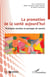 La promotion de la santé aujourd’hui