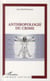 Anthropologie du crime