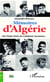 Mémoires d'Algérie : Des Pieds-Noirs de Calédonie racontent...
