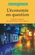 L'économie en question - regards et apports des spiritualités et des religions