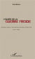 L'ombre de la Guerre Froide - socialistes italiens, internationale socialiste et Etats-Unis (1945-1966)