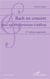Bach en concert, essai sur les Variations Goldberg (2e édition)