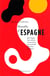 Nouvelles d'Espagne