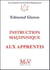 Instruction maçonnique aux apprentis