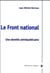 Le front national - une identité antirépublicaine