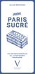 LE GUIDE DES GRANDS PATISSIERS
