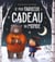 Le plus fabuleux cadeau du monde