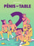 Pénis de table - Tome 2