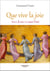 Que vive la joie - consolation et beauté de la vie avec Jésus et Paul