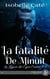 La lignée des Cynn Cruors Tome 4 - la fatalité de minuit