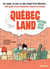 Québec land - petit guide d'une installation réussie au Canada (édition 2019/2020)