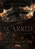 La série Never After : Scarred