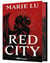 Les nouveaux alchimistes Tome 1 : Red City