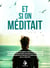 Et si on méditait