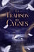 La trahison des cygnes
