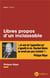 Libres propos d'un inclassable