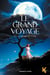 Le grand voyage et la pierre de lune