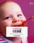 Recettes pour bébé - plus de 100 recettes et variations