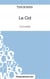Le cid de Corneille : analyse complète de l'oeuvre