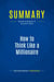 Summary: How to Think Like a Millionaire : Review and Analysis of Poissant's Book