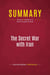 Summary: The Secret War with Iran : Review and Analysis of Ronen Bergman's Book