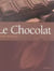 Chocolat (le)
