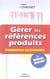 Gerer les references produits. standardiser ou diversifier