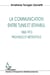 La communication entre Tunis  et Istanbul - 1860-1913, province et métropole
