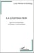 La légitimation - approche psychanalytique, sociologique et anthropologique