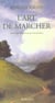 L'art de marcher