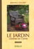 Le jardin comme on l'aime