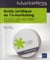 Guide juridique de l'e-marketing - noms de domaine, marque, publicité, prospection, e-mail, collecte de données, ciblage, e-réputation