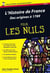 L'histoire de France des origines à 1789 pour les nuls