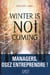 Winter is not coming - managers, osez entreprendre !