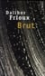Brut
