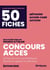 Concours ACCES en 50 fiches