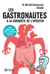 Les gastronautes à la conquête de l'intestin : Tout comprendre sur le système digestif