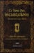 LE LIVRE DES INCANTATIONS