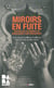 Miroirs en fuite - anthologie de nouvelles marocaines contemporaines
