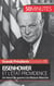 Eisenhower et l'État Providence : un héros de guerre à la Maison-Blanche