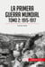 La Primera Guerra Mundial Tome 2 : 1915-1917, el punto muerto
