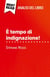 È tempo di indignazione! di Stéphane Hessel (Analisi del libro) : Analisi completa e sintesi dettagliata del lavoro
