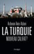 La Turquie, nouveau califat ?